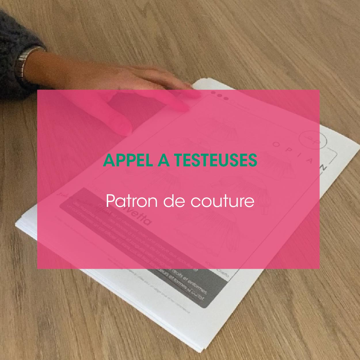 Appel_A_Testeuses_Patron_de_Couture_Opian